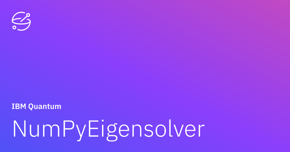 Numpyeigensolver ibm quantum documentation
